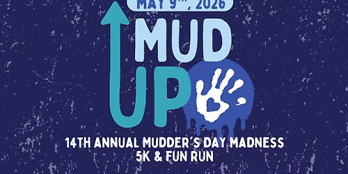 14th Annual Mudder's Day Madness 5K & Fun Run