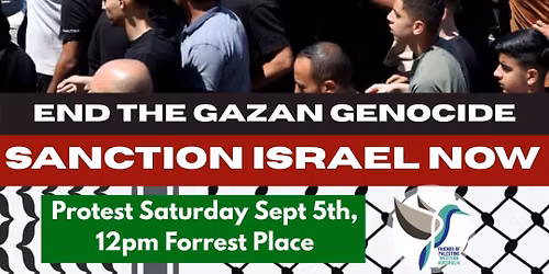 Stop the West Bank Pogroms - End the Gaza Genocide- Sanction Israel 
