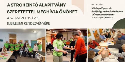 A STROKEINF\u00d3 ALAP\u00cdTV\u00c1NY 15 \u00c9VES JUBILEUMI RENDEZV\u00c9NYe