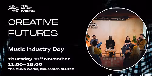 Creative Futures: Industry Day