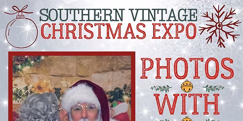 \ud83c\udf85\ud83d\udc3e\u2728 Photos with Santa (and Pets too!) at the Southern Vintage Christmas Expo! \ud83c\udf84\ud83d\udcf8