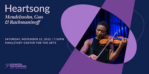 Heartsong: Mendelssohn, Guo, & Rachmaninoff