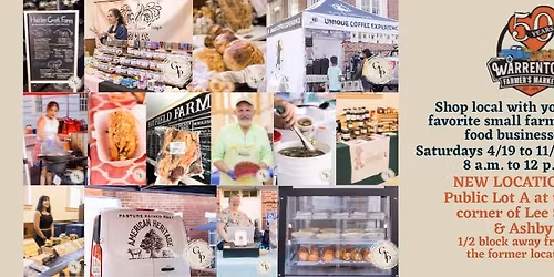 The Warrenton Farmers Market at Lot A at Lee & Ashby Streets in Old Town Warrenton