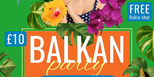 BALKAN Party CAMBRIDGE - Summer Party