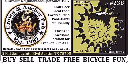 FrankenBike Austin # 238 - Crown and Anchor Pub - 21 Years of FrankenBike
