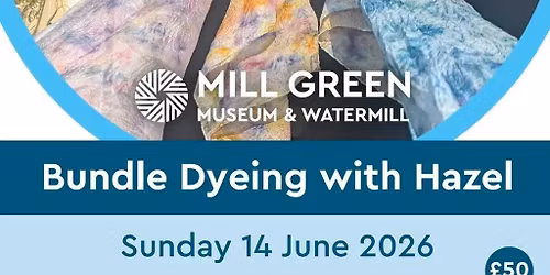 Bundle dyeing with Hazel
