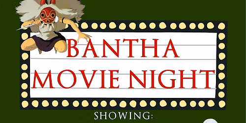Bantha Movie Night: Princess Mononoke
