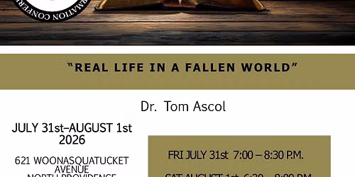 "REAL LIFE IN A FALLEN WORLD" - Dr. Tom Ascol