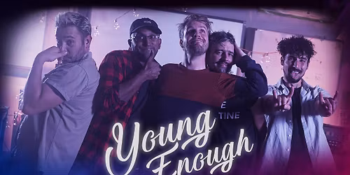 Young Enough (Be) \/ Spon (Fr) + TBA - Pop Punk Rock