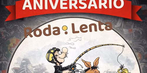 24 Anivers\u00e1rio Roda Lenta 