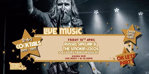 Live Music: RUSSELL SINCLAIR & THE SMOKIN' LOCO'S \/\/ Annabel\u2019s Cabaret & Discotheque