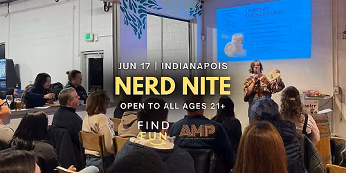 Nerd Nite (Powerpoint lectures in a bar) | Indianapolis
