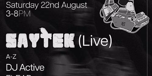 21st Century Acid W\/ Saytek (live), DJ Active, Flear, T-Break