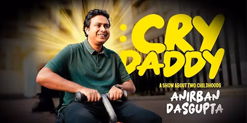 Cry Daddy ft. Anirban Dasgupta