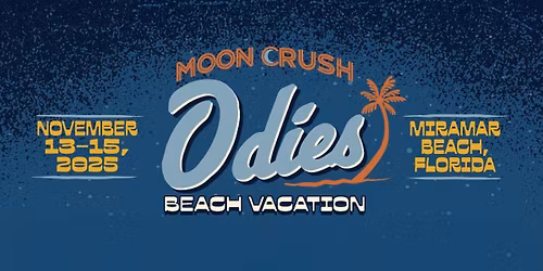 Moon Crush Odies Beach Vacation - 3 Day Pass