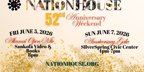 NationHouse 52nd Anniversary Weekend