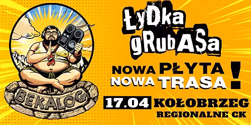 \u0141ydka Grubasa w Ko\u0142obrzegu BEKALOG TOUR