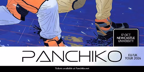 PANCHIKO \/\/ Newcastle University SU 
