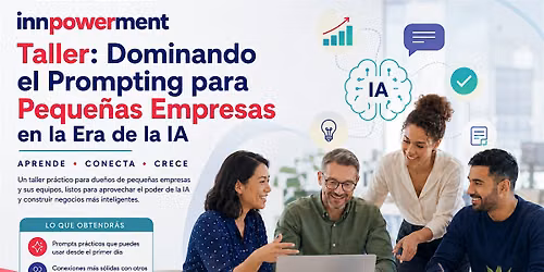 Taller: Dominando el Prompting para Peque\u00f1as Empresas en la Era de la IA