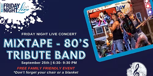 Friday Night Live: Mixtape - 80\u2019s Tribute Band