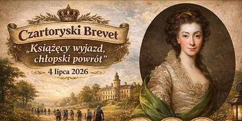 Czartoryski Brevet ,,Ksi\u0105\u017c\u0119cy wyjazd, ch\u0142opski powr\u00f3t "