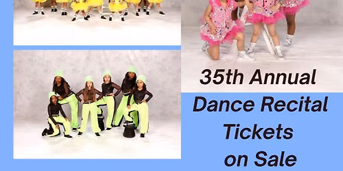 35th Annual Dance Recital