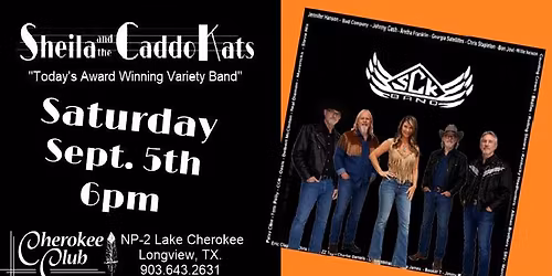 Cherokee Club on Lake Cherokee presents Sheila and the Caddo Kats