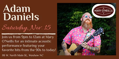 (11\/15) Adam Daniels LIVE @ Mary O'Neill's