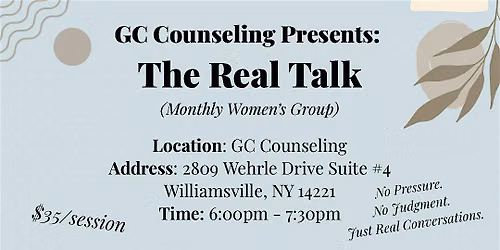 The Real Talk Women's Group at GC Counseling