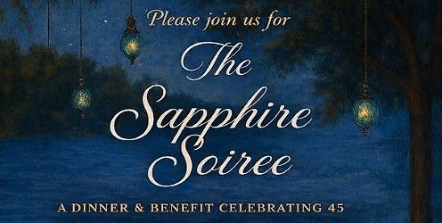 Sapphire Soiree Dinner- 45 Years of Service 