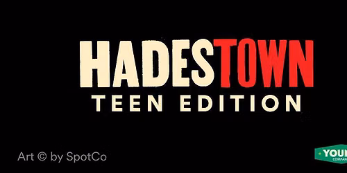 Hadestown Teen Edition