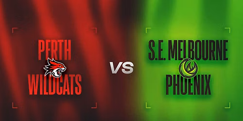 Perth Wildcats vs S.E. Melbourne Phoenix