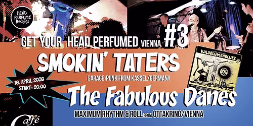 Get Your Head Perfumed (Vienna) #3