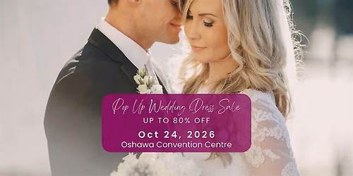 Opportunity Bridal - Wedding Dress Sale - Oshawa