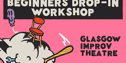 Beginners Drop-In Improv Comedy Workshop (5th January)