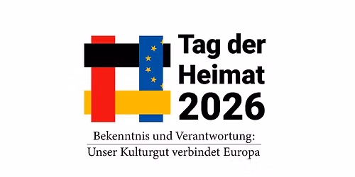 Tag der Heimat 2026 - "Bekenntnis und Verantwortung: Unser Kulturgut verbindet Europa"
