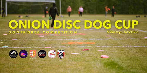 ONION DISC DOG CUP - edycja wiosna 2026 - USDDN Q
