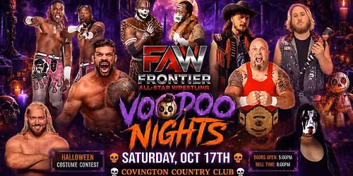 Voodoo Nights - FAW Wrestling Halloween Showdown