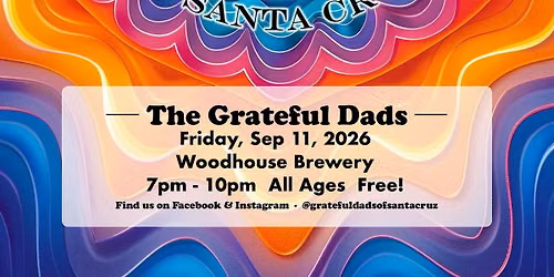 Grateful Dads at The WoodHouse Brewery