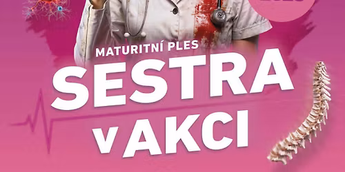 Sestra v Akci, Maturitn\u00ed ples SZ\u0160 4.B