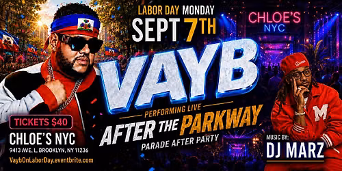 VAYB at Chloe\u2019s NYC (Labor Day)