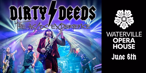 Dirty Deeds\u2014The AC\/DC Experience in Waterville, ME
