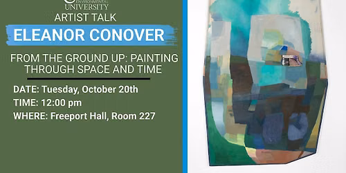 Eleanor Conover From the Ground Up: Painting Through Space and Time