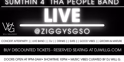 Sumthin 4 Tha People Band "LIVE" @ZiggysGSO || ESL Reunion + All Black Party || Presented By Will G.