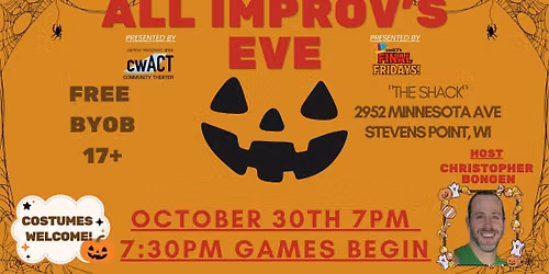 All Improv's Eve - October Final Fridays!