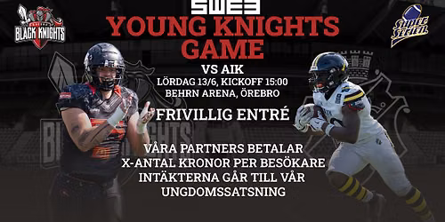 Superserien: \u00d6rebro Black Knights - AIK (Young Knights Game)