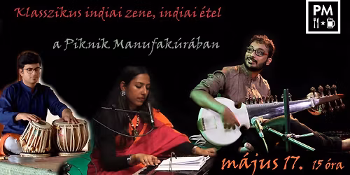 Klasszikus Indiai zene :: live @pikninmanufaktura 