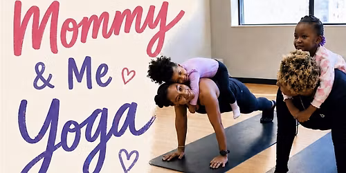 Mommy & Me Yoga (Ages 1\u20135)