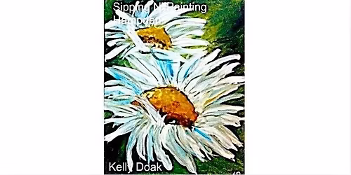 Giant Daisies Tuesday, June 2nd 6:30pm $35