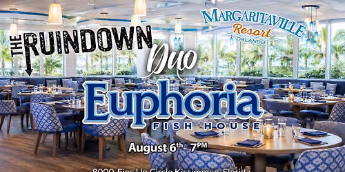 The Rundown Duo @ Margaritaville Orlando Resort (Euphoria) 
